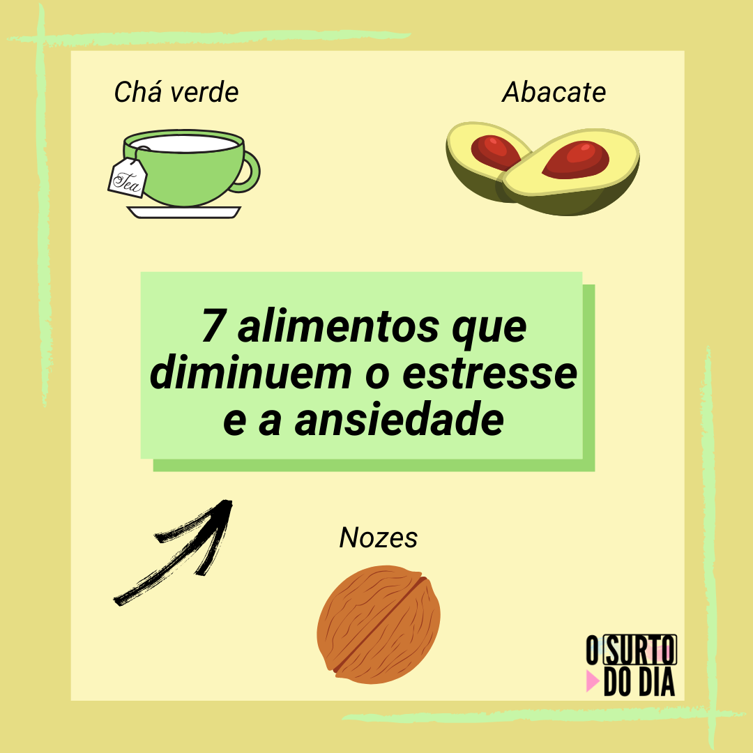 7 Alimentos Para Diminuir o Estresse e a Ansiedade! - O Surto do Dia