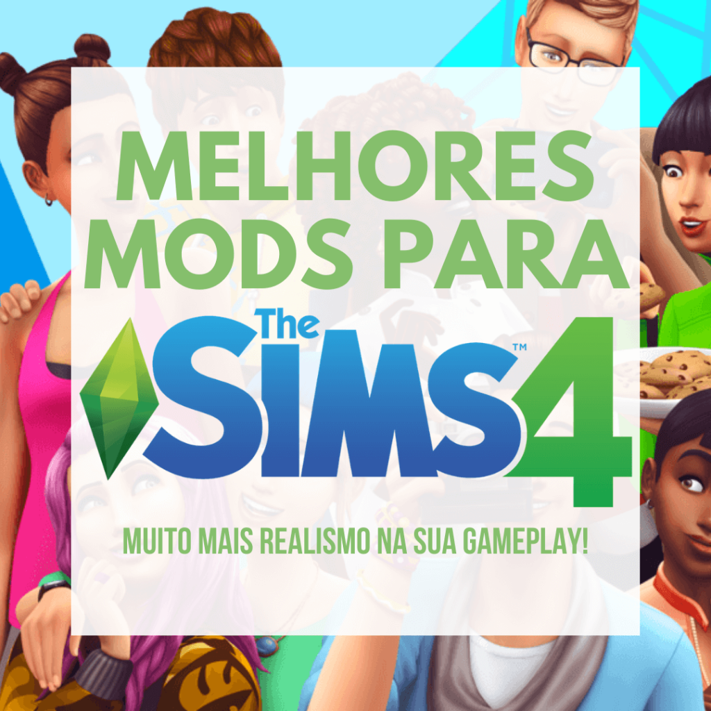 Melhores Mods Para The Sims 4 — Muito Mais Realismo O Surto Do Dia