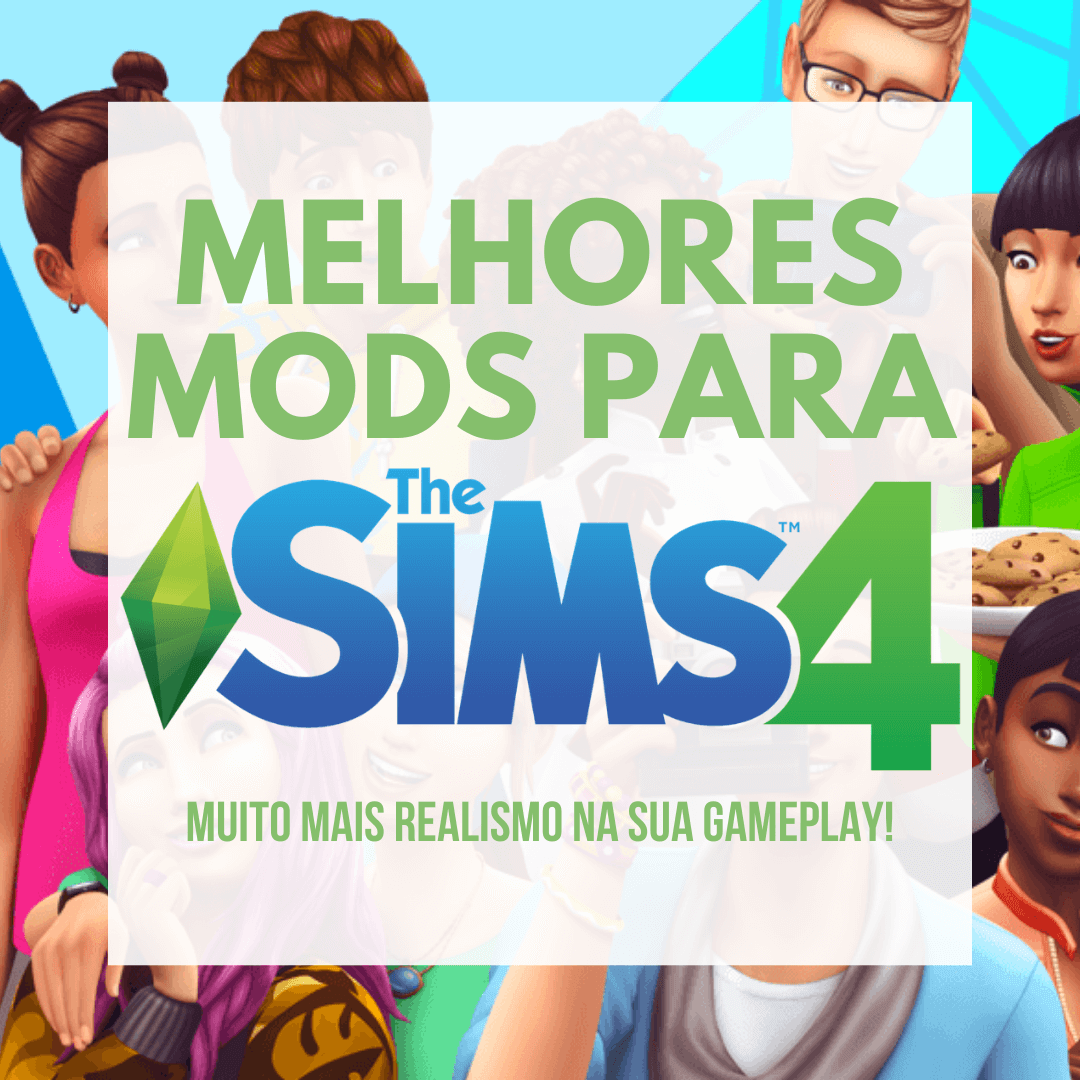 Melhores Mods para The Sims 4